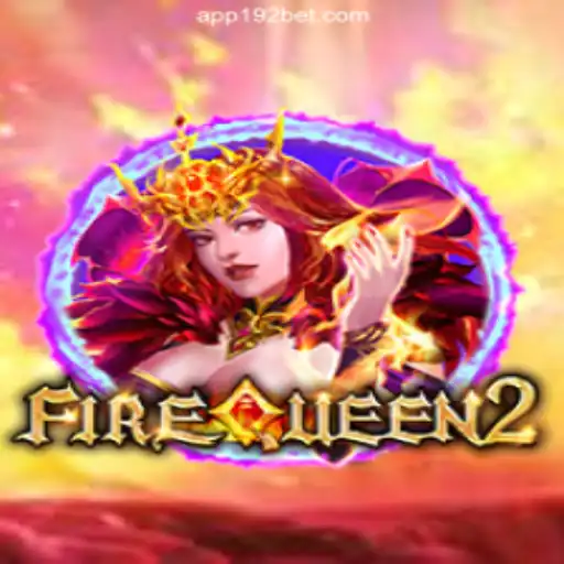 Exploring FireQueen2: The Latest Sensation from 192BET - Cassino Online Brasil