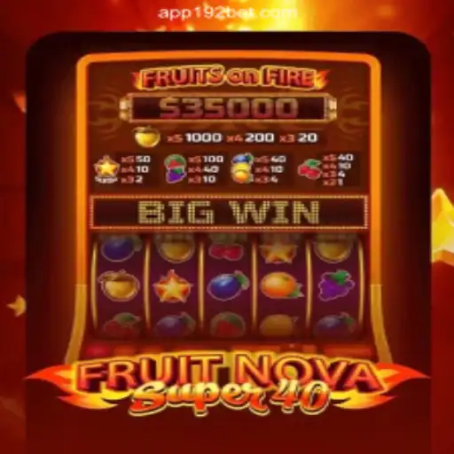 Discover the Excitement of FruitNovaSuper40 at 192BET - Cassino Online Brasil