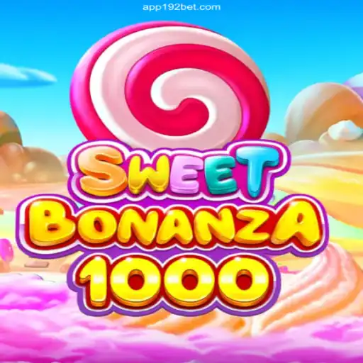 Discover the Excitement of SweetBonanza1000 at 192BET - Cassino Online Brasil
